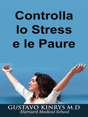cover image of Controlla lo Stress e le Paure